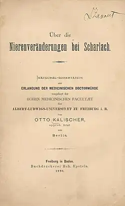 Otto Kalischer wrote a doctoral thesis on scarlet fever in 1891.