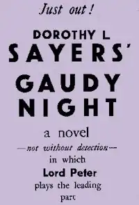 Book cover with name of book and author and description of the book as "A novel—not without detection—in which Lord Peter plays the leading part"