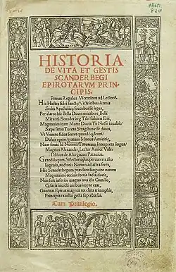 Historia de vita et gestis Scanderbegi, Epirotarum principis by Marin Barleti
