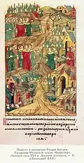 The Golden Horde raids Ryazan, miniature from the Illustrated Chronicle of Ivan the Terrible