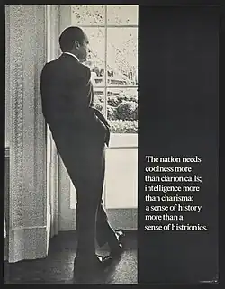 A 1972 Nixon re-election campaign poster, featuring a pensive Nixon and the text "The Nation needs coolness more than clarion calls; intelligence more than charisma; a sense of history more than a sense of histrionics."