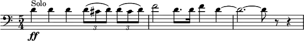 
  \layout { ragged-right = ##t \context { \Score \omit BarNumber } }
  \relative c' {
    \clef bass \time 5/4 \key c \major
    d4 ^ "Solo" \ff d d \tuplet 3/2 {d8( cis d) } \tuplet 3/2 { d( cis d) }
    f2 d8. d16 f4 d~
    d2.~ d8 r8 r4
  }